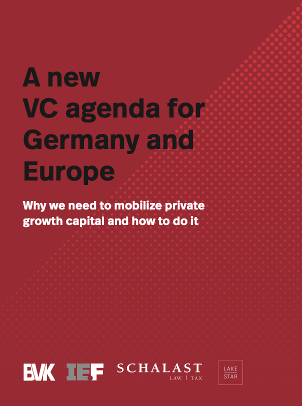 Neue Studie: "Eine neue VC-Agenda für Deutschland und Europa - Warum wir privates Wachstumskapital mobilisieren müssen und wie wir das schaffen"